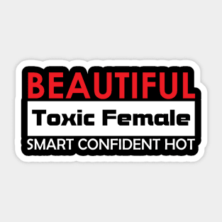 Beautiful Toxic Female Sticker